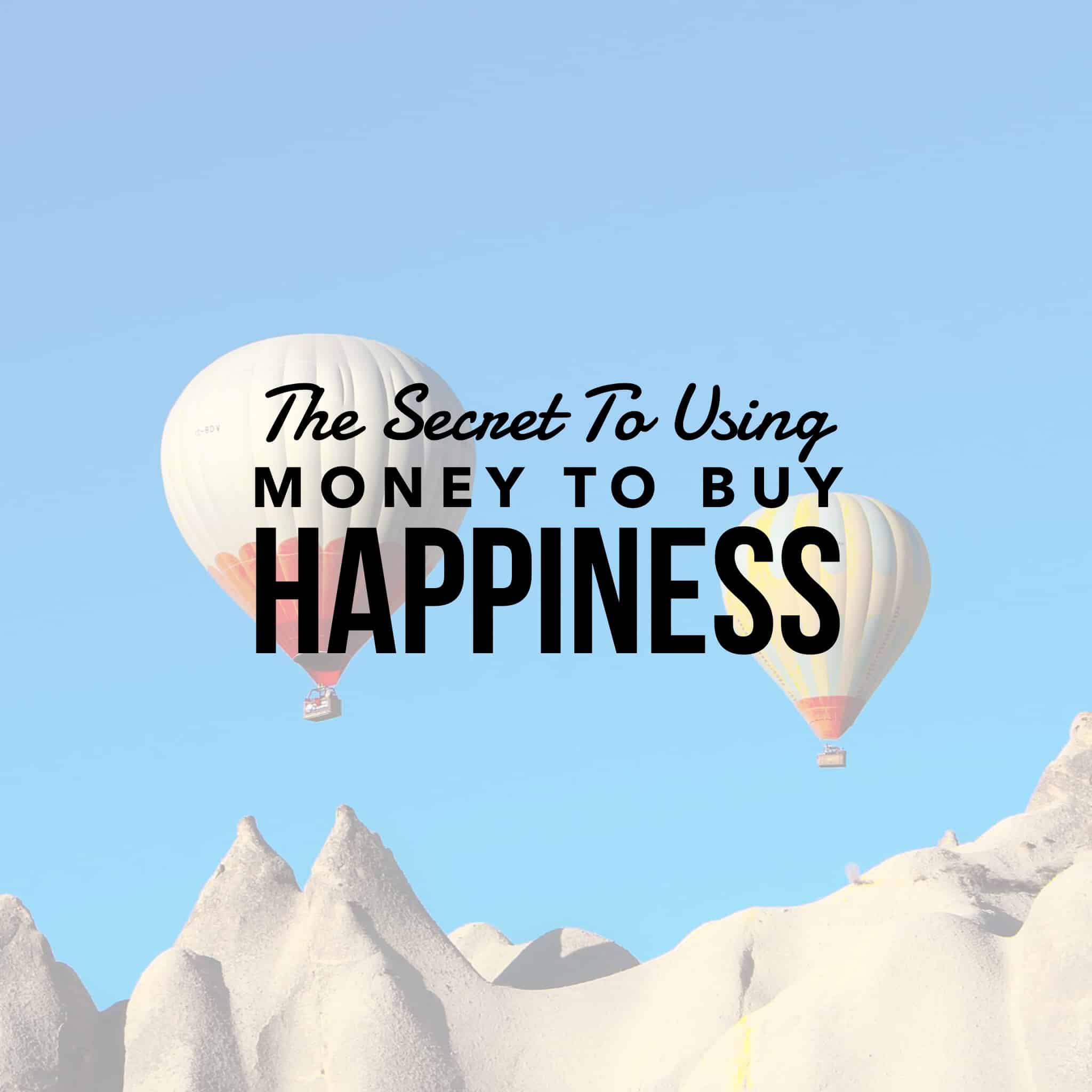 The Secret to Using Money to Buy Happiness
