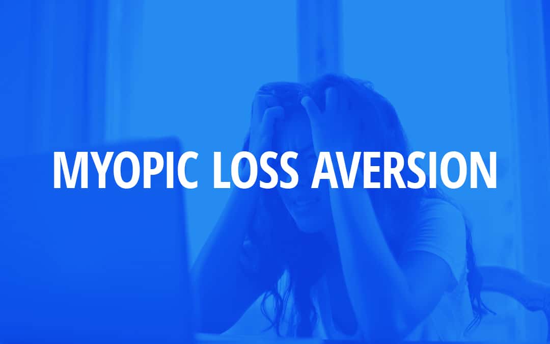 Myopic Loss Aversion