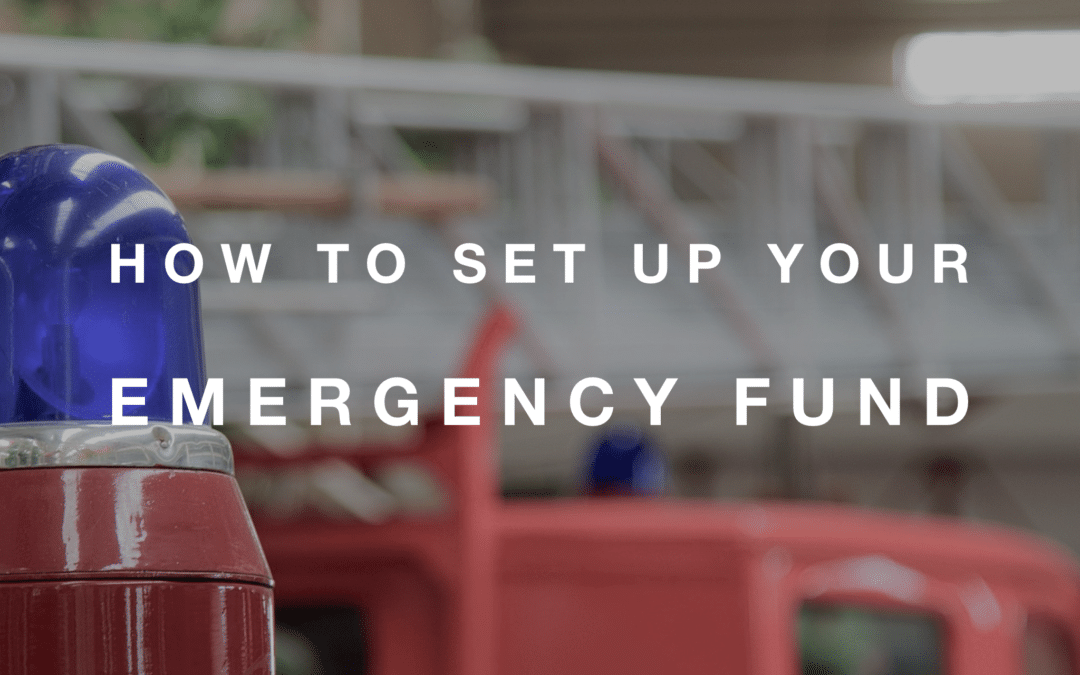 How to set up an emergency fund