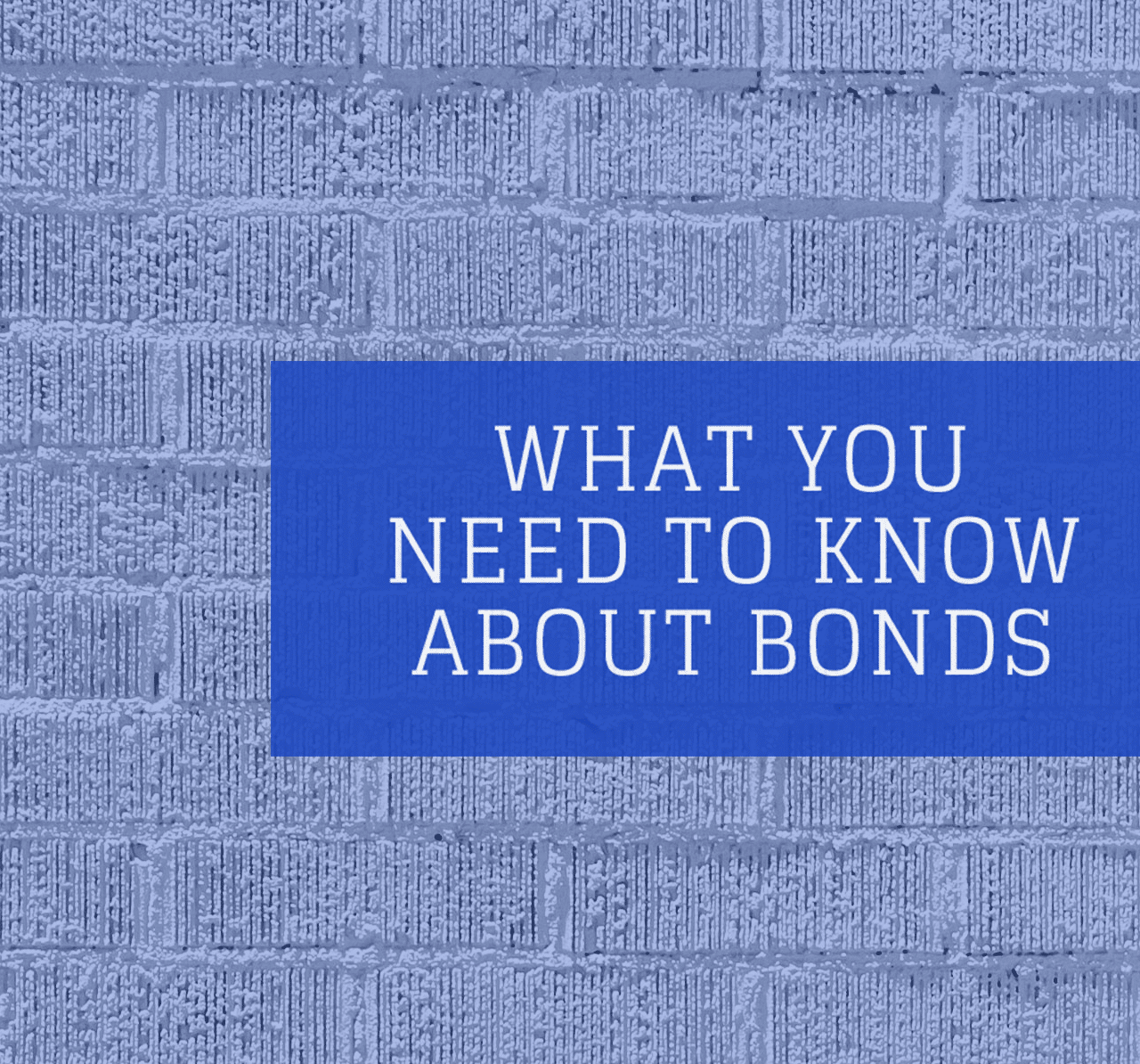 What You Need To Know About Bonds - Peter Lazaroff