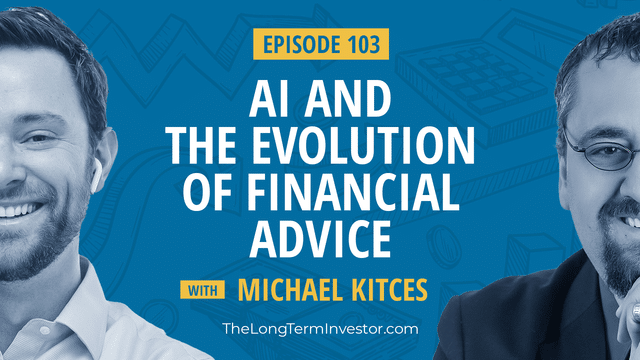 EP 102: AI and the Evolution of Financial Advice with Michael Kitces [LIVE]
