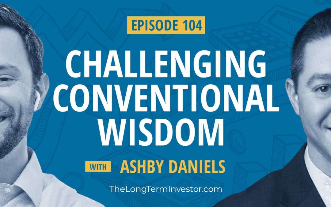 EP 104: Challenging Conventional Wisdom with Ashby Daniels
